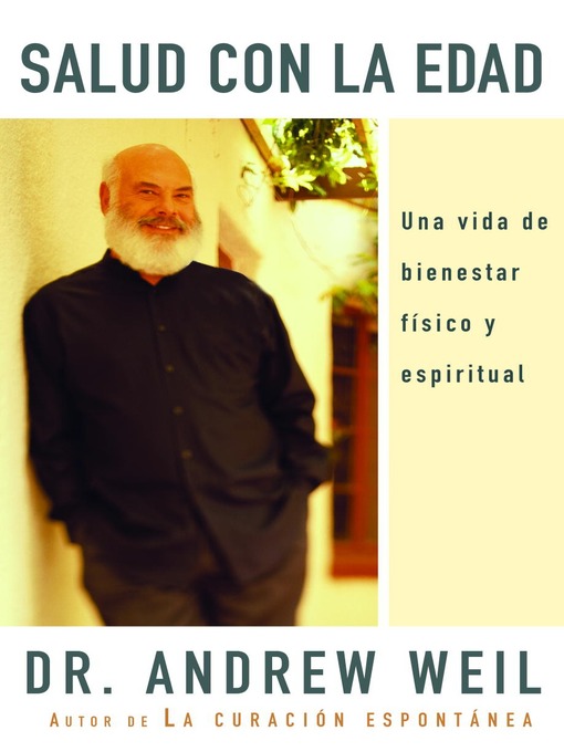 Title details for Salud con la edad by Dr. Andrew Weil - Available